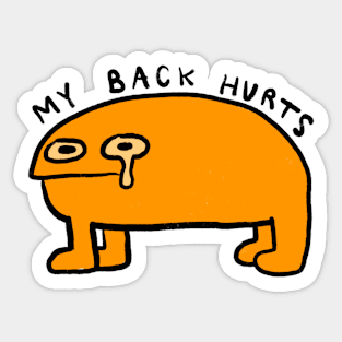 my back hurts Sticker